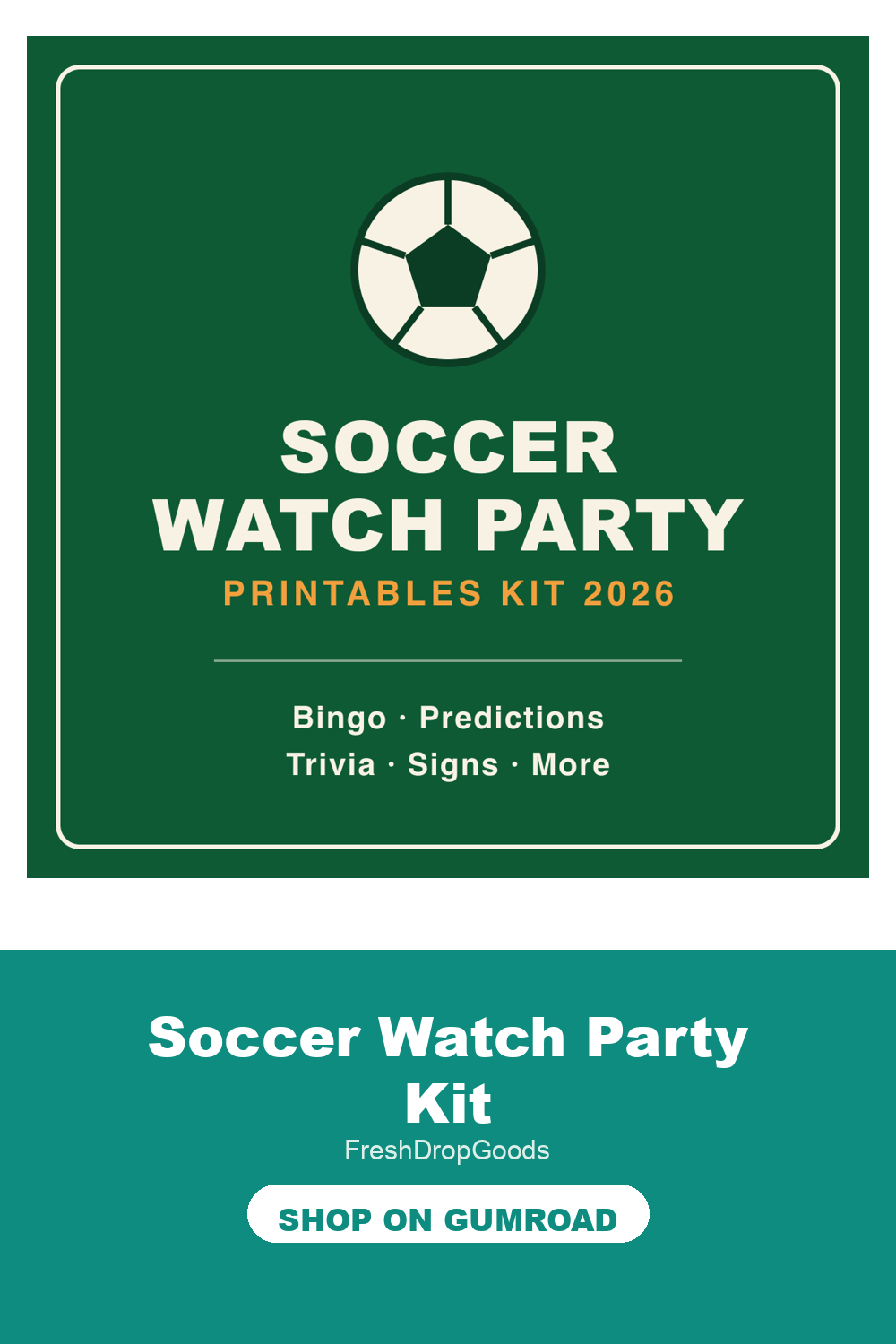 Soccer Watch-Party Kit — printable